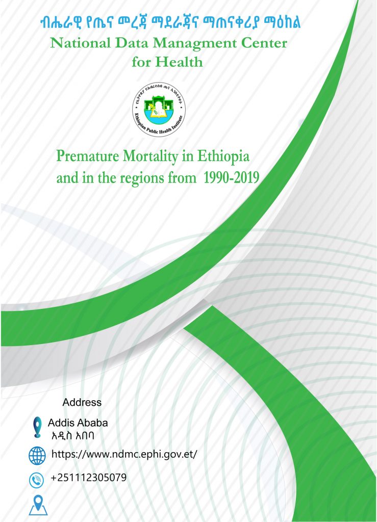 Premature Mortality in Ethiopia and in the regions from 1990-2019