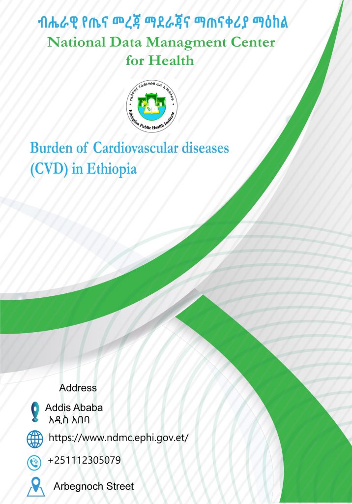 Burden of Cardiovascular diseases (CVD) in Ethiopia